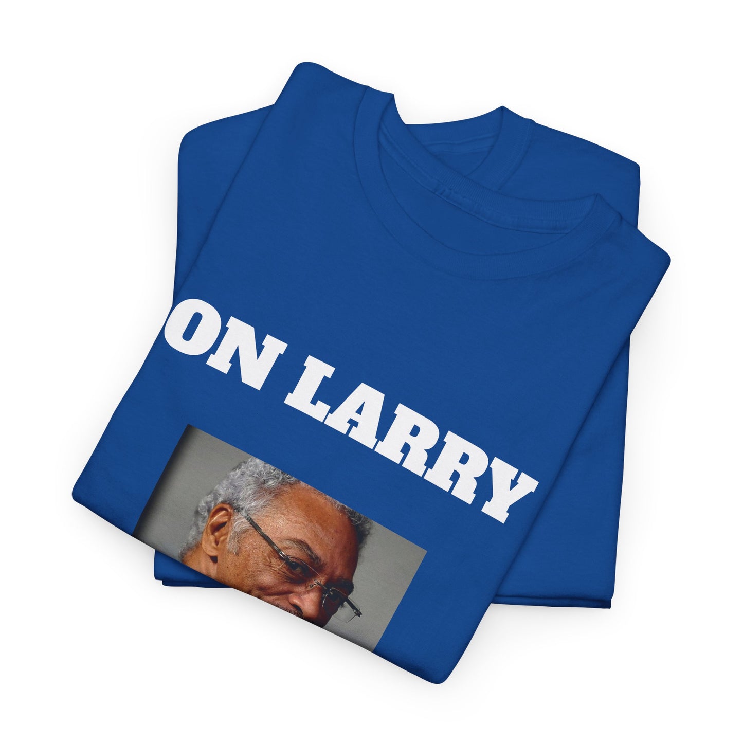 - On Larry Langford Unisex Heavy Cotton Tee